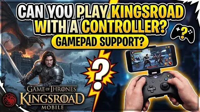 Game of Thrones Kingsroad Controller Support Guide