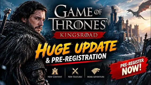 Game of Thrones Kingsroad Update Notes and Patch Changes